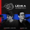 Podcast Leve a Sério - Leandro Ladeira