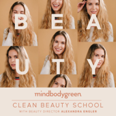 Clean Beauty School - mindbodygreen