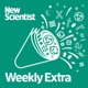 New Scientist Weekly Extra