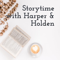 Storytime with Harper, Holden &amp; Baby Butter