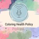Coloring Health Policy