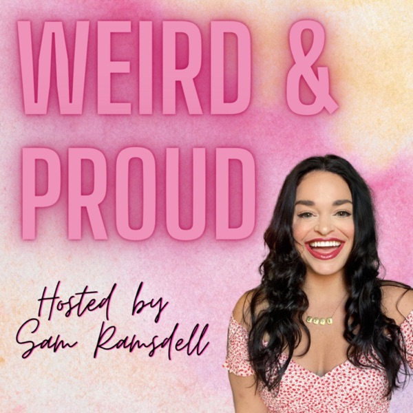 Weird & Proud Podcast image