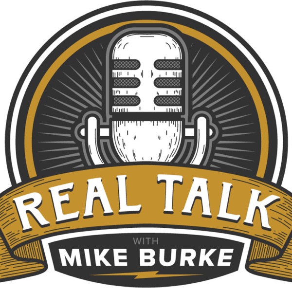 Real Talk with Mike Burke Artwork