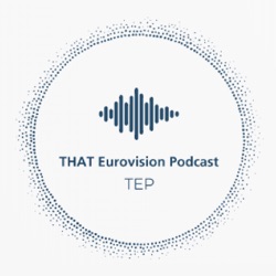 TEP Recaps: Eurovision News (6th February 2021)