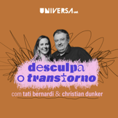 Desculpa o Transtorno - UOL