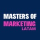 Masters of Marketing Latam | #20 La evolución del mindset marketinero para llegar al usuario