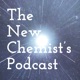 The New Chemist's Podcast