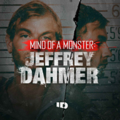 Mind of a Monster: Jeffrey Dahmer - ID