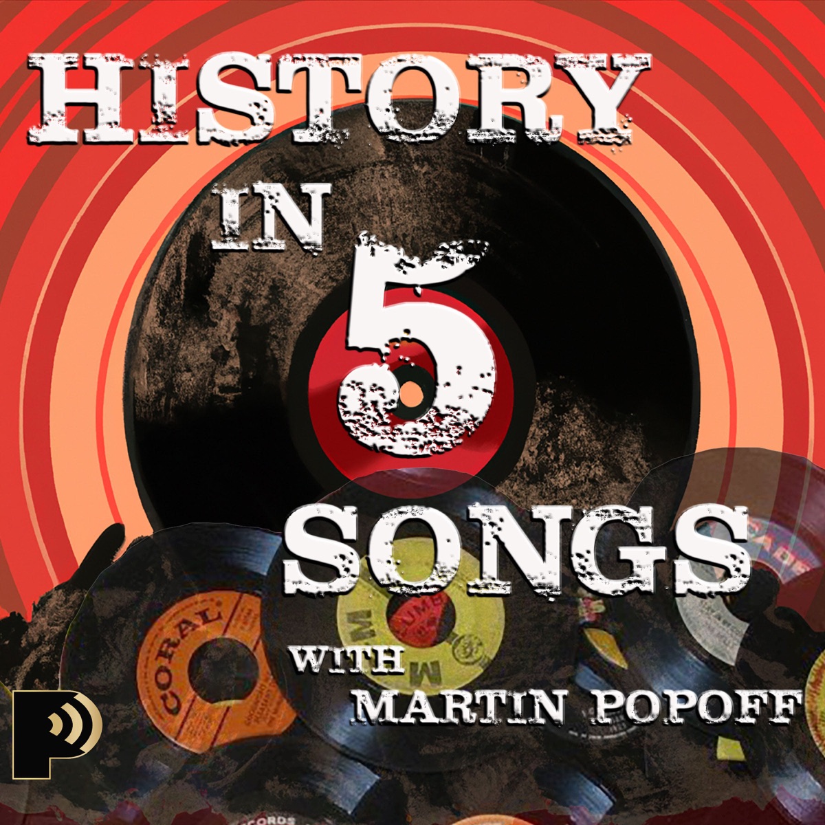 History in Five Songs with Martin Popoff - Podcast – Podtail