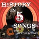 History in Five Songs with Martin Popoff