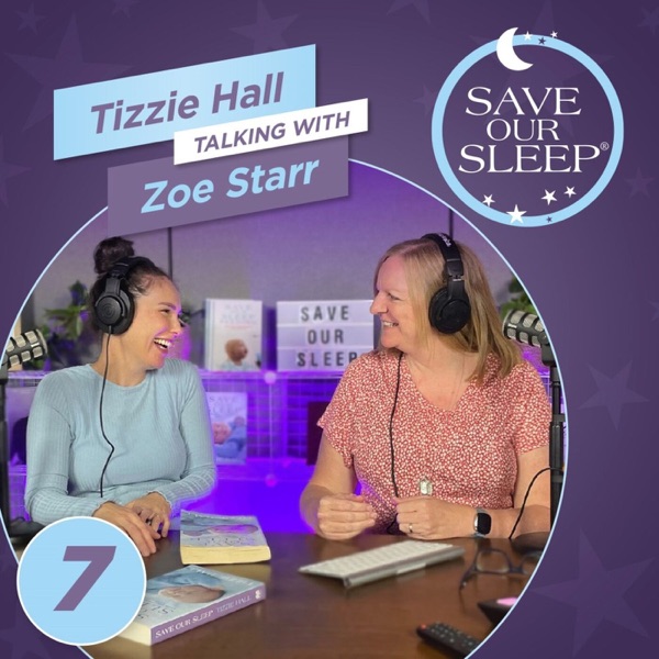 Save Our Sleep® -Tizzie Hall -The International Baby Whisperer