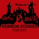 Horror Stories Podcast