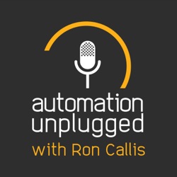 Automation Unplugged Episode #249 feat. David Kitchener founder of EI Live!