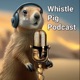 Whistle Pig