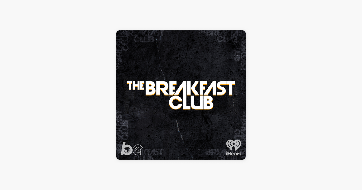 The Breakfast Club on Apple Podcasts