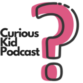 Curious Kid Podcast - Olivia