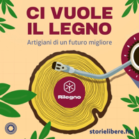 Ci vuole il legno podcast