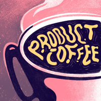 Product Coffee podcast
