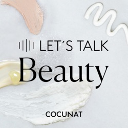 LET'S TALK BEAUTY