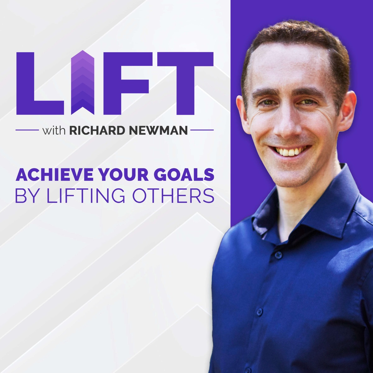 doing-the-hard-things-to-achieve-your-goals-lift-with-richard-newman