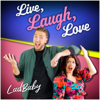 Live, Laugh, Love - LadBaby - LadBaby - Mark Hoyle & Roxanne Hoyle