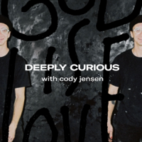 Deeply Curious podcast