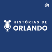 Histórias de Orlando Podcast - Histórias de Orlando