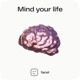 Mind your Life