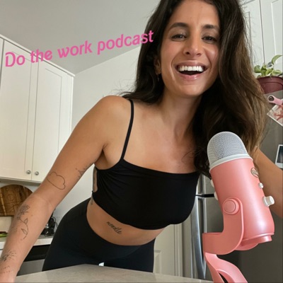 Do The Work:Sabrina Zohar