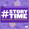 #Storytime with Will McFadden