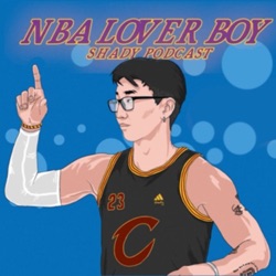 NBA Lover Boys Podcast