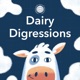 Dairy Digressions