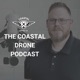 The Coastal Drone Podcast