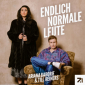Endlich normale Leute - Ariana Baborie, Till Reiners, Seven.One Audio