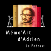 Mémo'art d'Adrien, le podcast littéraire - Mémo'art d'Adrien