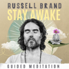Stay Awake with Russell Brand - Russell Brand