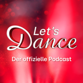 Let's Dance - der offizielle Podcast - Audio Alliance