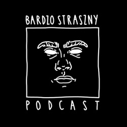 Bardzo straszny podcast