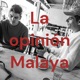 La Opinión Malaya - Mitad de año ya?