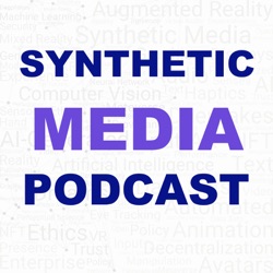 S1 Ep26: Interview with Alex Serdiuk about Synthetic Media