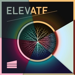 ELEVATE Podcast