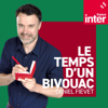 Le temps d'un bivouac - France Inter