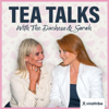 Tea Talks with the Duchess and Sarah - Viral Tribe Entertainment