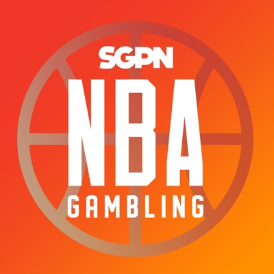 NBA Gambling Podcast:Sports Gambling Podcast Network