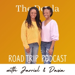 128 Doula Confidential: The Epic Journey of Doula Training and Beyond Feat. Dasia & Jarriel