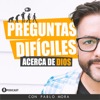 Preguntas Difí­ciles Acerca de Dios