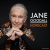 The Jane Goodall Hopecast