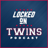 Locked On Twins - Daily Podcast On The Minnesota Twins - Brandon Warne