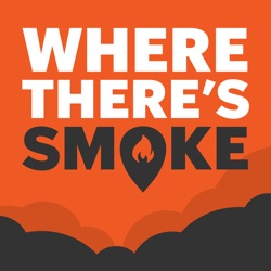 Where There's Smoke