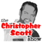 The Christopher Scott Show Talk Radio Podcast